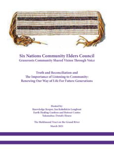 Six Nations Community Elders Council Grassroots Community Shared Vision Through Voice
