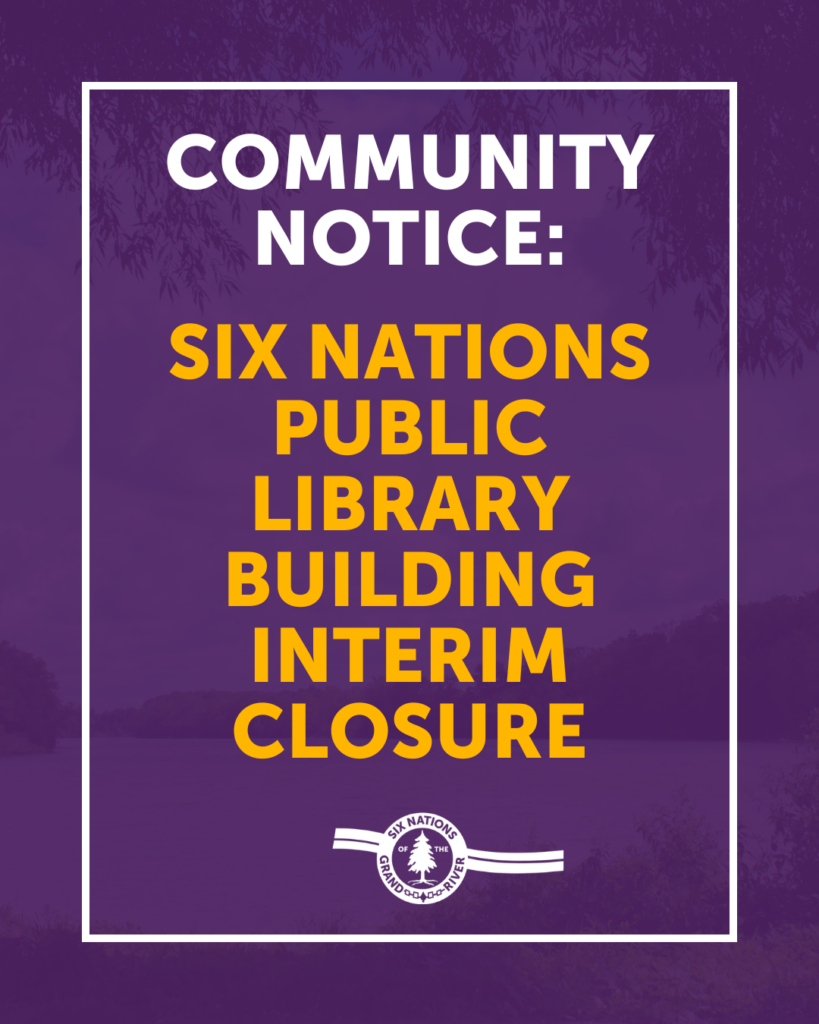 COMMUNITY NOTICE: SIX NATIONS PUBLIC LIBRARY BUILDING INTERIM CLOSURE
For Immediate Release: February 24th, 2025 - OHSWEKEN, ON – We understand the concern and uncertainty that the interim closure of the Six Nations Public Library (SNPL) has caused. SNPL has been a trusted community space for generations, and any interruption to its services affects families, knowledge‑seekers, students, and community members of all ages.
Six Nations of the Grand River (SNGR) staff and SNPL leadership have been in ongoing discussions for more than a year regarding concerns about the structural condition of the library building. Following the June 2025 flood emergency, continued assessments prompted the Emergency Control Group (ECG), to recommend that the building be vacated as an immediate precaution until a formal structural assessment was completed. This occurred in an in-camera meeting in accordance with SNGR emergency management protocol.
The Six Nations of the Grand River Elected Council (SNGREC) confirms that during the in-camera meeting held on September 8, 2025, SNGREC considered all information related to the leased facility currently occupied by the SNPL. Motion ICPL#926/09/08/2025 was passed. This motion authorized the immediate vacating of the library building to permit a comprehensive structural assessment of the facility.
The purpose of this assessment is to:
Confirm existing and further structural hazards.
Determine immediate mitigation measures required; and
Outline long-term measures necessary to ensure the safety and integrity of the building.
SNGREC made this decision to ensure the safety of SNPL staff and community members, reflecting concerns that SNPL leadership had raised over several years. The CEO communicated this decision to SNPL leadership in November 2025 and again by the COO in February 2026.
At this time, the facility has been closed to allow qualified professionals to complete the required assessments. SNGREC is actively working to find another space within the community to relocate SNPL while the structural assessment is completed. Further information will be shared with the community once the assessment results and related reports are available.
The safety of community members, staff, and visitors remains a priority. The Six Nations Public Library is also recognized as a priority for the community. SNGREC offers its sincere apologies to the community for the disruption to library services and acknowledges the challenges this temporary closure may create for families, learners, and community members who rely on this valued space. SNGREC will continue to communicate updates as the process moves forward, and new information becomes available.
-30-
Media Contact Information:
Darrien Bomberry, Public Relations Coordinator
P: (226) 387-0826
1695 Chiefswood Road, P.O. Box 5000, Ohsweken Ontario N0A 1M0